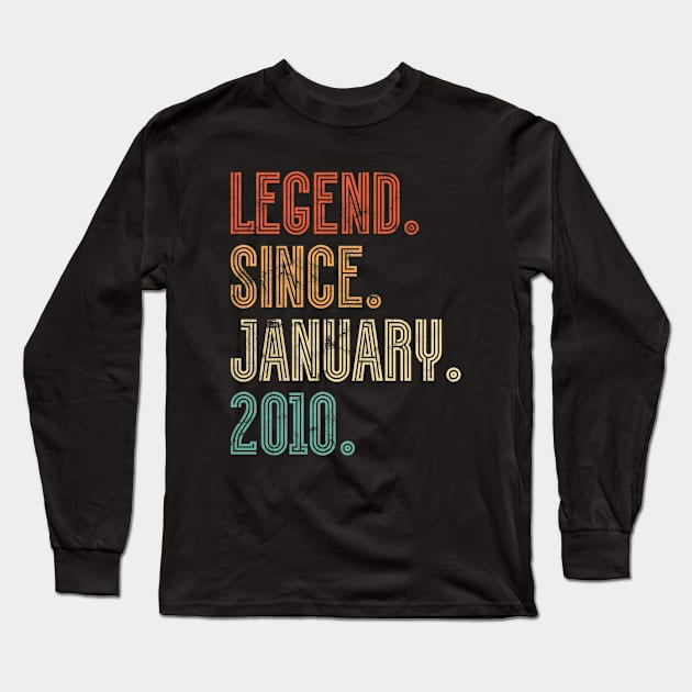 Legend Since January 2010 Long Sleeve T-Shirt by silentboy